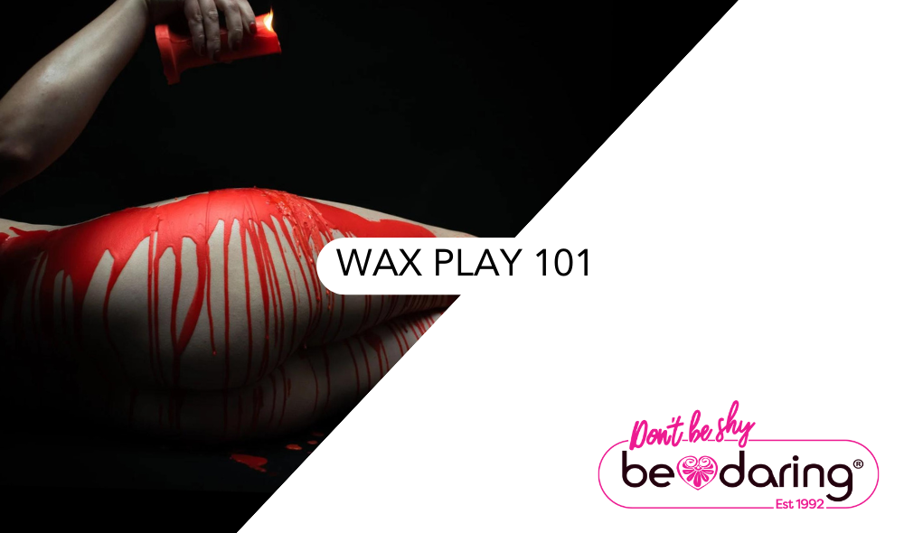 WAX PLAY 101