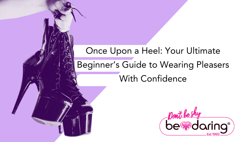 Once Upon a Heel: Your Ultimate Beginner’s Guide to Wearing Pleasers With Confidence