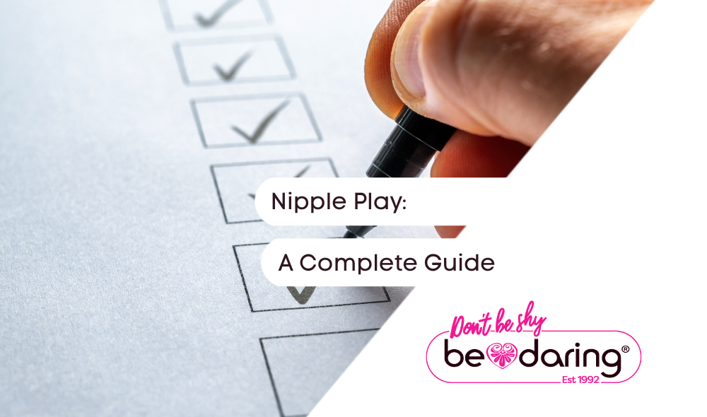 Nipple Play: A Complete Guide