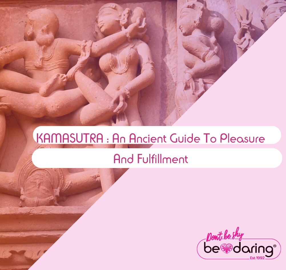 KAMASUTRA : An Ancient Guide To Pleasure And Fulfillment