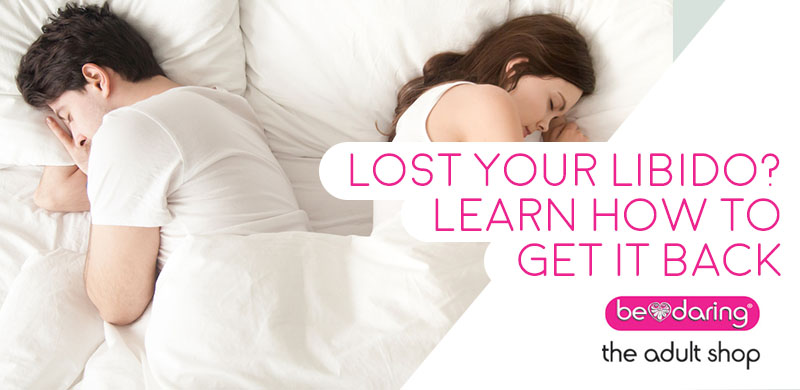 Lost Your Libido? Learn How To Get It Back