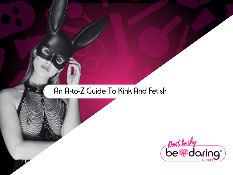 An A-to-Z Guide To Kink And Fetish