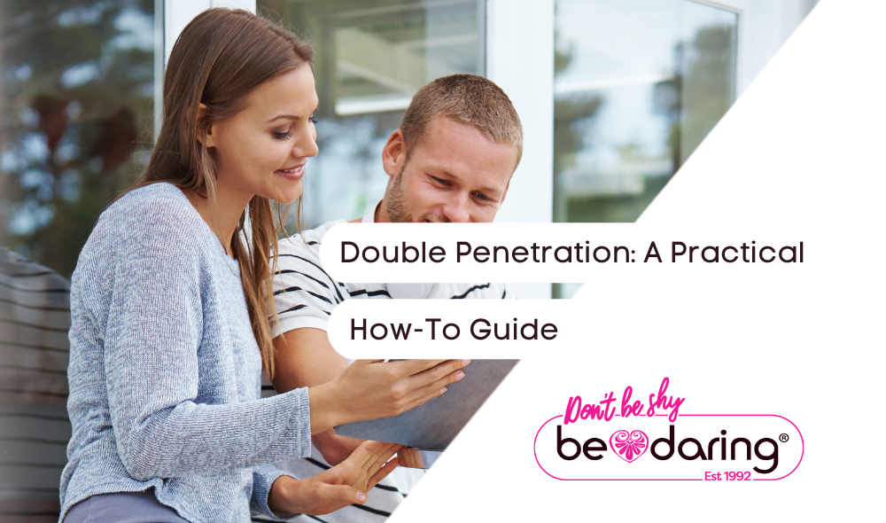 Double Penetration: A Practical How-To Guide