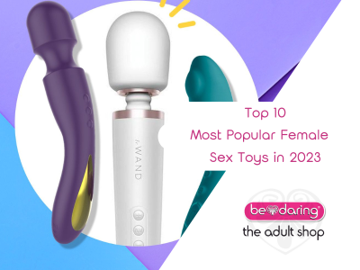Top 10 Most Popular Female Sex Toys in 2023