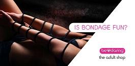 Is Bondage Fun?