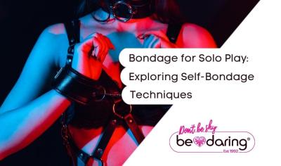 Bondage for Solo Play: Exploring Self-Bondage Techniques