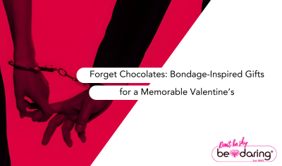 Forget Chocolates: Bondage-Inspired Gifts for a Memorable Valentine’s