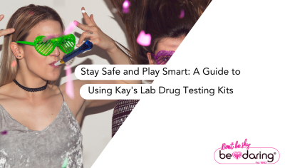 Stay Safe and Play Smart: A Guide to Using Kay's Lab Drug Testing Kits