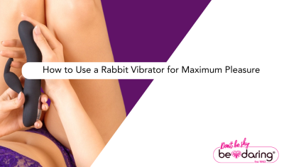How to Use a Rabbit Vibrator for Maximum Pleasure