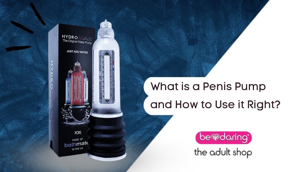 What is a penis pump and how to use it right?
